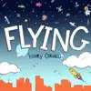 Henry Cornell - Flying - EP
